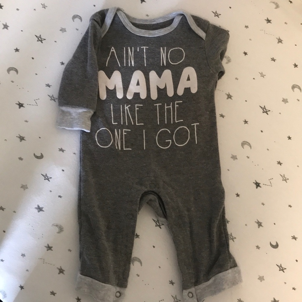 Baby one piece Ain’t No Mama like the one I got